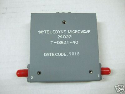 Teledyne Microwave Isolator T-1S63T-40 IS63T NEW